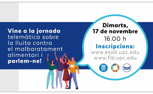 ¿Qué podemos hacer en la lucha contra el despilfarro? 17 de noviembre jornada de debate en la UPC